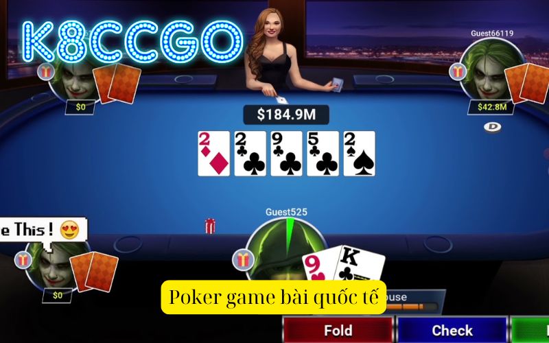 Poker game bài quốc tế